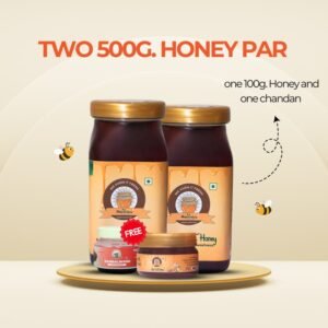 Two 500g. Honey par one 100g. Honey and one chandan free